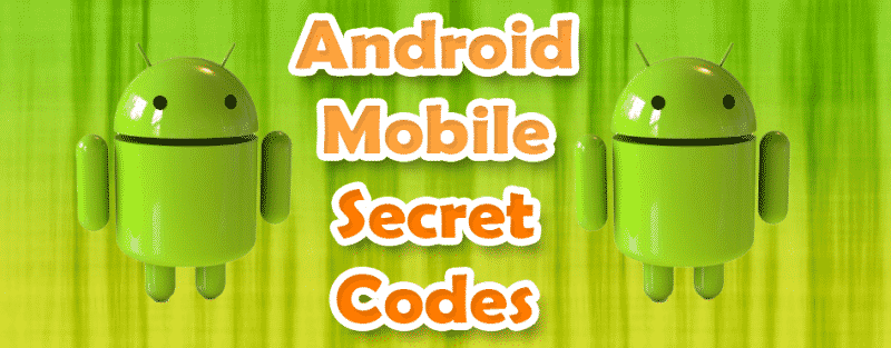 Android-Mobile-Secret-Codes