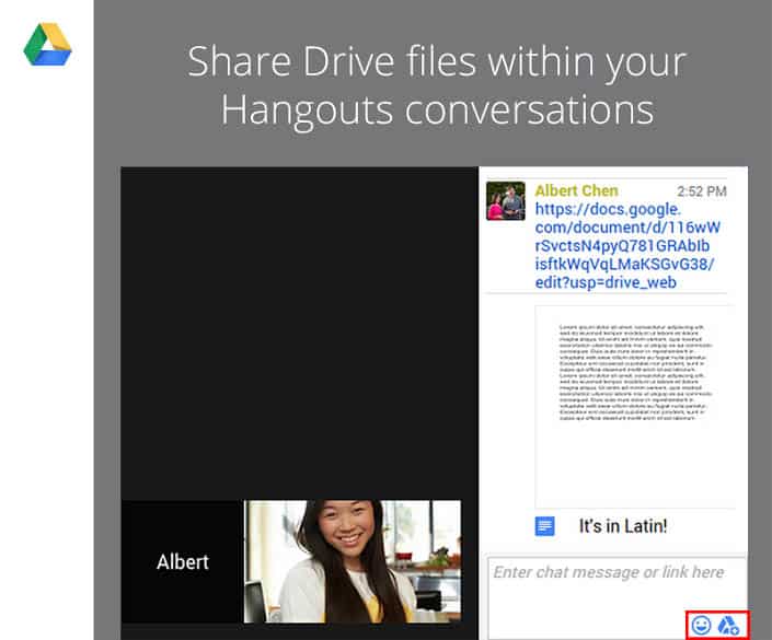 Share Google Drive Files Directly Within Hangouts Video Calls.