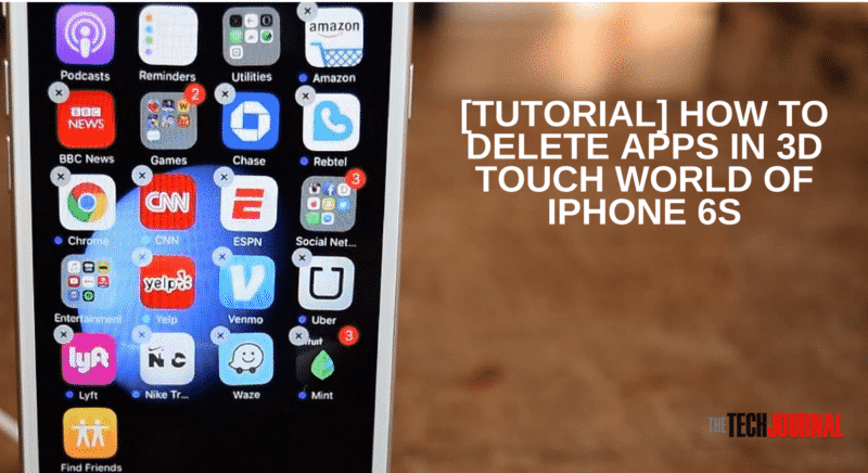 [Tutorial] How to Delete Or Move Apps In 3D Touch iPhone 6s