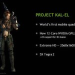 NVIDIA Announced Quad-Core Tegra Chip Project KAL-EL Demos at MWC 2011