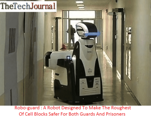 Read more about the article South Korea Using ‘Robo-guard’ For Guarding Prisons