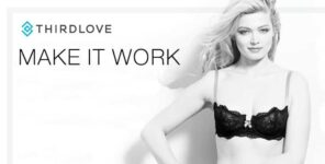 New Startups Like ThirdLove Decide To Solve The Bra Problem
