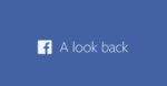 Facebook Turns 10, Celebrates With “Look Back” Feature