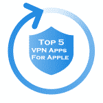 Top 5 VPN Apps To Surf Anonymously From Apple Device