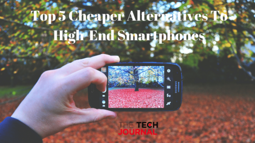 Read more about the article Top 5 Cheaper Alternatives To High-End Smartphones